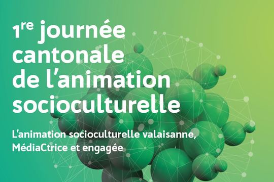 Les professionnels de l’animation socioculturelle du Haut et du Bas Valais vont se rassembler
