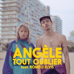 ANGÈLE / ROMÉO ELVIS - tout oublier