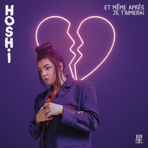 HOSHI - et même après je t'aimerai