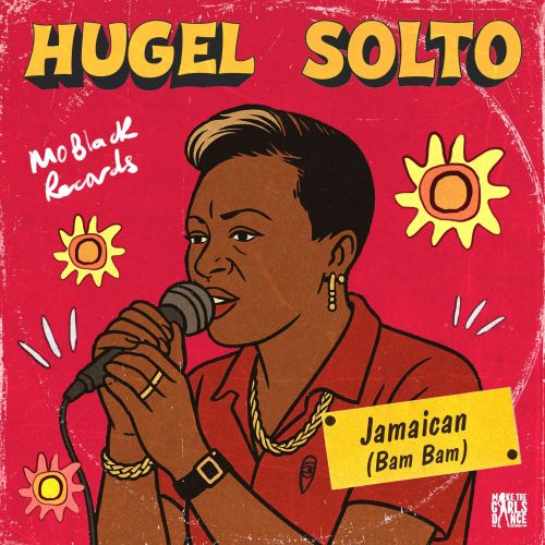 HUGEL / SOLTO - jamaican (bam bam)